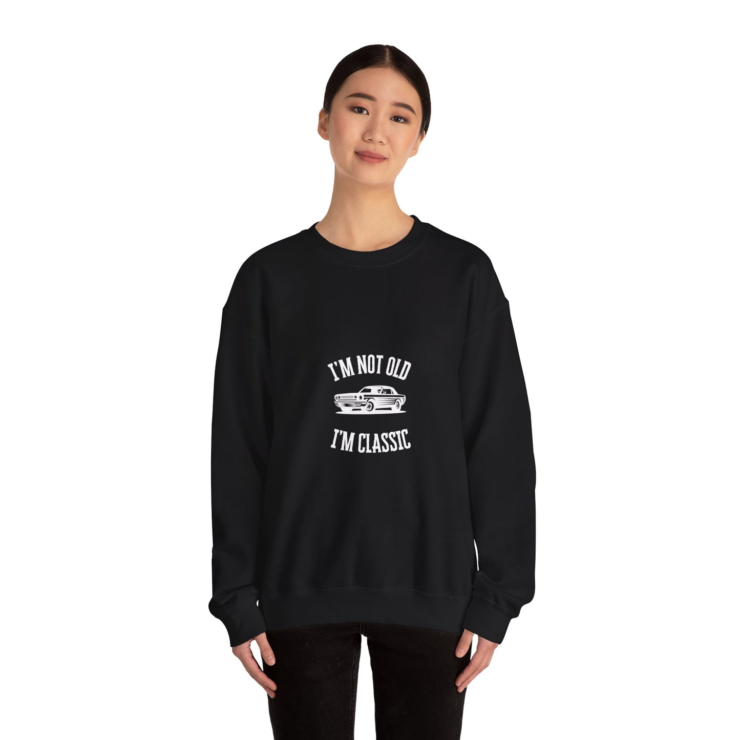 I'm Not Old I'm Classic Unisex Heavy Blend™ Crew Neck Sweatshirt (Men & Women)