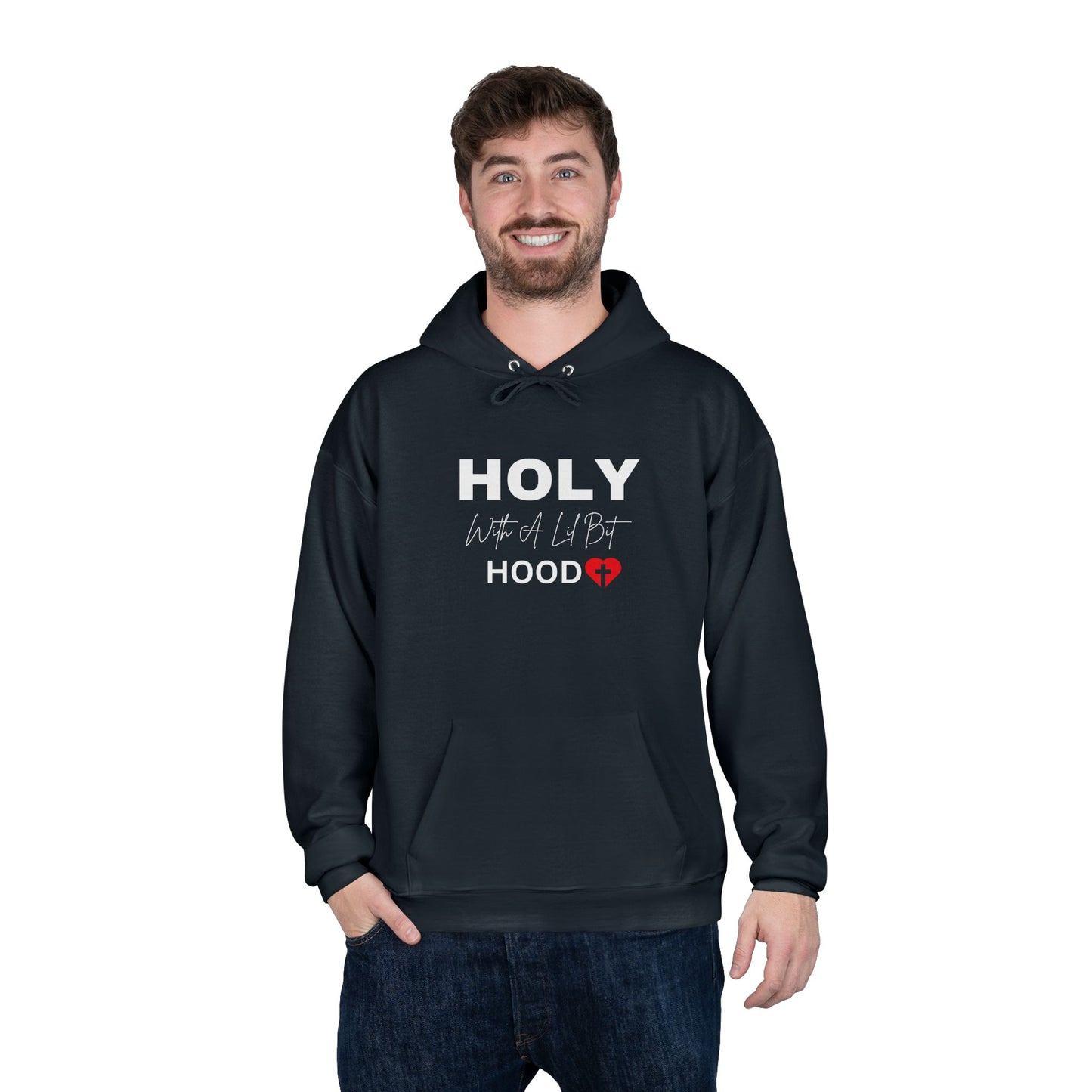 Holy With A Lil Bit Hood Unisex EcoSmart® Pullover Hoodie Sweatshirt