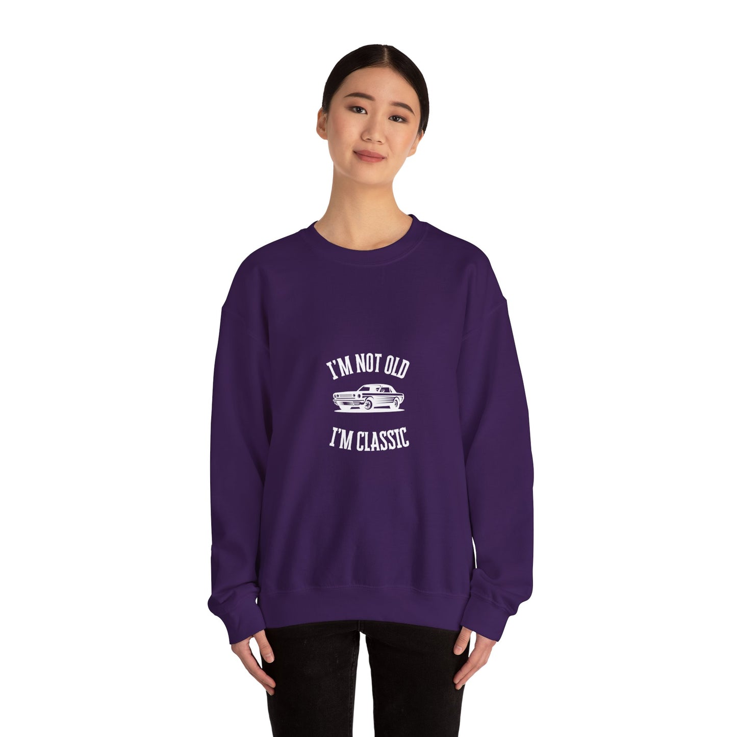 I'm Not Old I'm Classic Unisex Heavy Blend™ Crew Neck Sweatshirt (Men & Women)