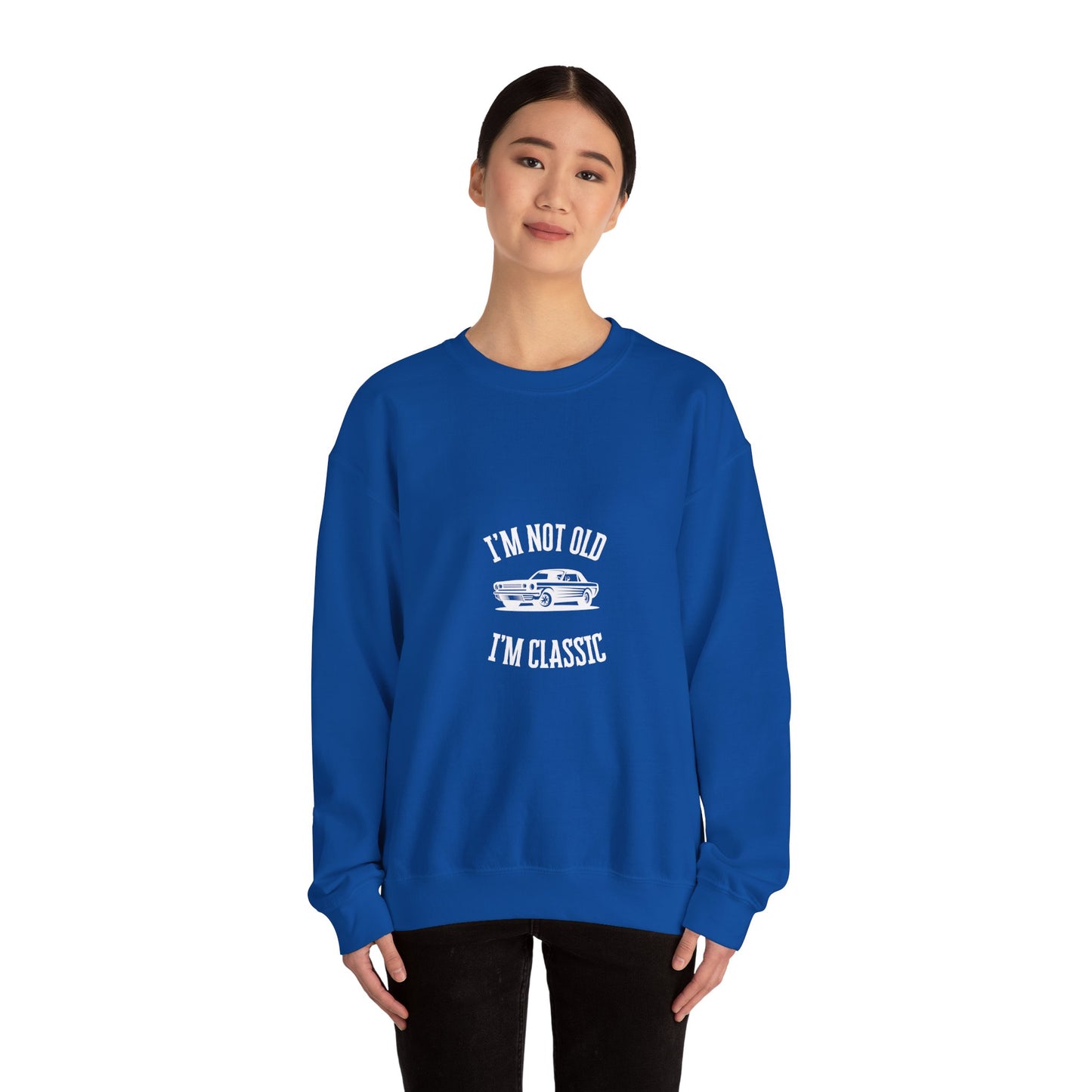 I'm Not Old I'm Classic Unisex Heavy Blend™ Crew Neck Sweatshirt (Men & Women)